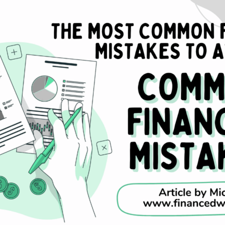 Common Financial Mistakes Leading to Money Loss