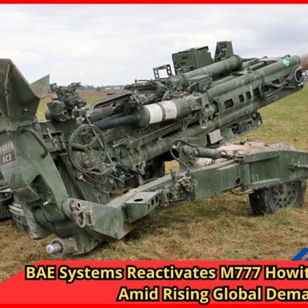 Britain Restarts M777 Howitzer Production