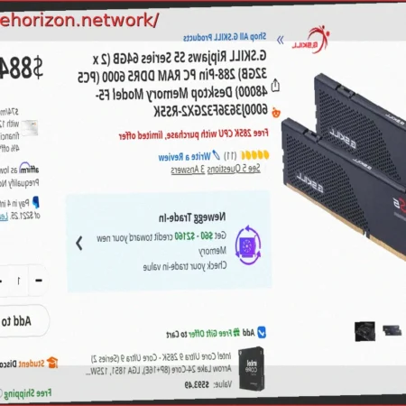 Unbelievable Deal: Newegg Offered Free Intel Core Ultra 9 285K CPU with G.SKILL DDR5 RAM Purchase
